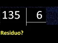 Divide 135 by 6 remainder is the division exact or inexact quotient dividend divisor