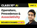 Operators Precedence Associativity - Advance Python Class 10 Artificial Intelligence Unit 3