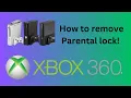 How to reset and remove Xbox 360 Parental Lock step by step guide