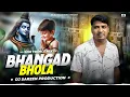 Download Lagu BHANGAD BHOLA (HYBRID MIX) DJ GOLOK X DJ SARZEN PRODUCTION 