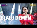 Download Lagu SLALU DEMEN - SELIYA MARSELLA || THE GEN ZIE OF PANTURA SELIYA MARSELLA 