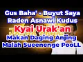Download Lagu Gus Baha || Makan Daging Anjing Halal Kalo Gak Tau || Simak Biar Gak Gagal Paham