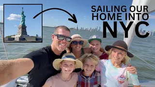 Sailing our home into NEW YORK CITY! | Sailing with Six | S2 E35