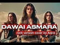 Dawai Asmara [Rock version ai cover by Aqira]