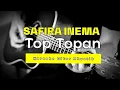 TOP TOPAN - SAFIRA INEMA (Karaoke Gitar Akustik)