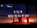 ATB, Topic, A7S - Your Love (9PM) (Lyrics)