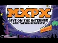Download Lagu MXPX LIVE ON THE INTERNET 1.9.25 MP3
