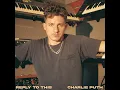 Charlie Puth - Reply To This (Updated Audio)