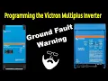 Victron Multiplus inverter Programing - Easy Step by Step