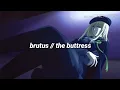 Download Lagu brutus // the buttress lyrics