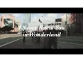 Download Lagu SORE - I Never Knew You In Wonderland (Official Music Video)