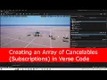 Creating an Array of Cancelables Subscriptions in Verse Code