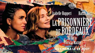 LA PRISONNIÈRE DE BORDEAUX de Patricia Mazuy - Bande-annonce officielle