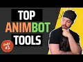 Top 5 Animbot Tools Part 1