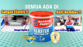 Download Jangan Salah Pilih Lagi ‼️ SEMUA ADA DI ELASTEX WATERPROOF 3-IN-1 #ReviewCatElastex #NipponPaint MP3