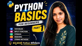 Python Basics Part 1 Variables Input String and String Methods Kannada