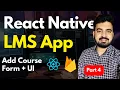 Add Course Form UI React Native LMS App Engineer Codewala