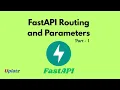 Part 1 - FastAPI Routing Parameters Path Query and Request Basics FastAPI Tutorial Uplatz