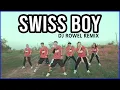 SWISS BOY (Dj Rowel Remix) | Dance Fitness | BMD Crew