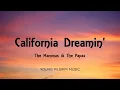 The Mammas & The Papas - California Dreamin' (Lyrics)