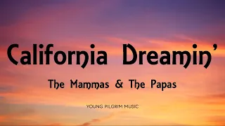 The Mammas The Papas California Dreamin Lyrics 