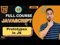 JavaScript Tutorial in Hindi Prototypes Prototype Chain 2025