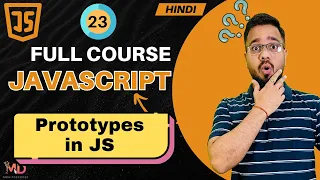 JavaScript Tutorial in Hindi Prototypes Prototype Chain 2025