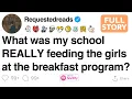 What was my school REALLY feeding the girls at the breakfast program FULL STORY