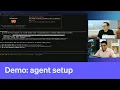 Agent setup experience demo