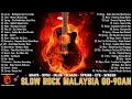 Koleksi 40 Lagu Hit Kenangan Abadi - Lagenda Rock Cinta | Slow Rock Malaysia 90an Terbaik
