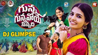 GUNNA GUNNAVOYE SINNADHI | DJ VERSION | GLIMPSE | SV MALLIKTEJA | NAGADURGA | LACHUMAKKA | MV MUSIC