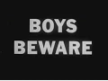 Download Lagu Boys Beware - Anti Gay Film from 1961