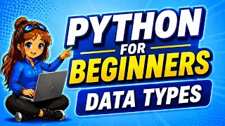 Data Types PYTHON for Beginners 2024 Learn Python Anaconda