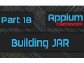 Building Runnable JAR for Appium Framework Advanced Appium Tutorial - 18 Java