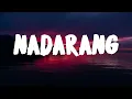 Agsunta ft. John Roa - Nadarang (Lyrics)