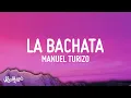 Download Lagu Manuel Turizo - La Bachata (Letra/Lyrics)