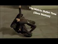 The Matrix Bullet Time Slow Motion
