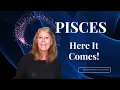 Pisces - Everything Comes Your Way Astrology