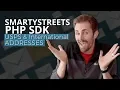 How to Use the SmartyPHP SDK for USPS International Addresses