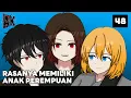 Download Lagu RASANYA MEMILIKI ANAK PEREMPUAN | ANDRIKAI ANIMATION - EPS 48