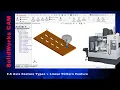 SOLIDWORKS CAM - 2 5 Axis Feature