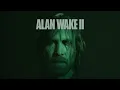 Download Lagu Alan Wake II Soundtrack - Wide Awake (Extended)