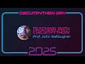 Teaching with CircuitPython
