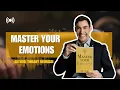 Master Your Emotions by Thibaut Meurisse Full Summary Life Lessons