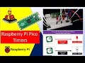 Demo Generate Delay with Raspberry Pi Pico Timers using MicroPython