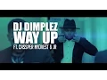 Download Lagu DJ DIMPLEZ - WAY UP