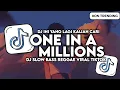 DJ ONE IN A MILLION SLOW STYLE REGGAE VIRAL TIKTOK RENSKY YT