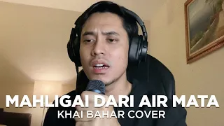 Download LESTARI - MAHLIGAI DARI AIR MATA (COVER BY KHAI BAHAR ) MP3