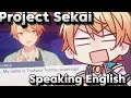 [Project Sekai] Characters Speaking English