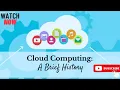 History of Cloud Computing